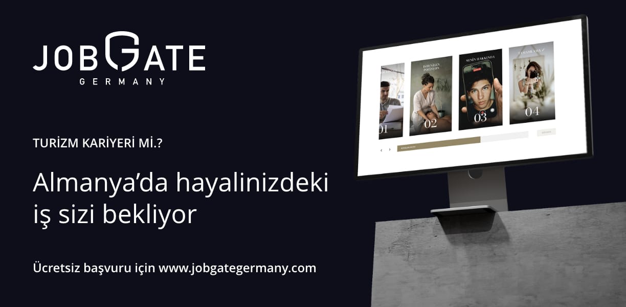 Almanya’da Turizm Sektöründe Kariyer Fırsatı: Job Gate Germany ile Yeni Bir Hayat Mümkün